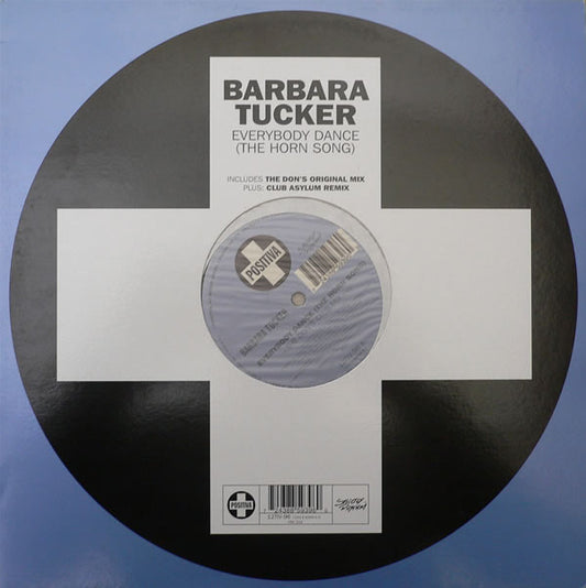 Barbara Tucker : Everybody Dance (The Horn Song) (12")