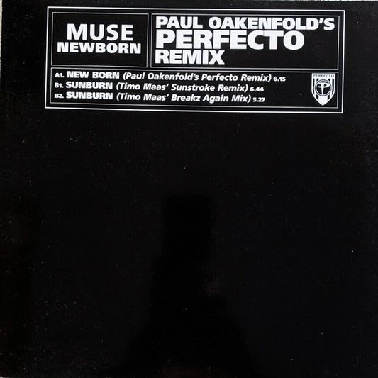 Muse : New Born (Paul Oakenfold's Perfecto Remix) (12")