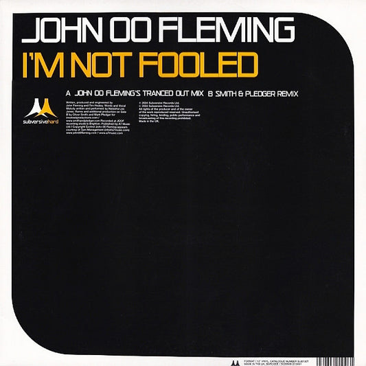 John OO Fleming* : I'm Not Fooled (12")