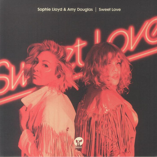 Sophie Lloyd & Amy Douglas : Sweet Love  (12")
