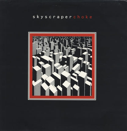 Skyscraper (3) : Choke (12")