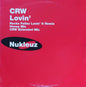 CRW : Lovin' (12", Single)