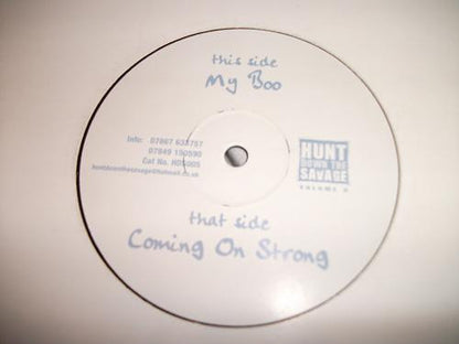 Hunt Down The Savage : My Boo / Coming On Strong (12", Unofficial)