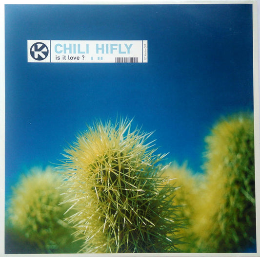 Chili Hifly* : Is It Love? (12")