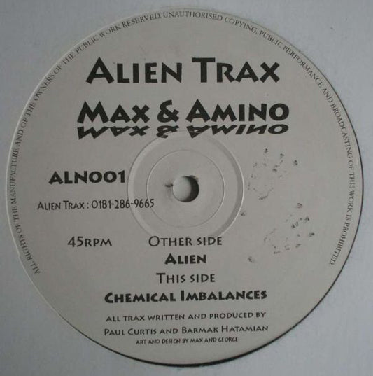 Max & Amino : Alien / Chemical Imbalances (12")