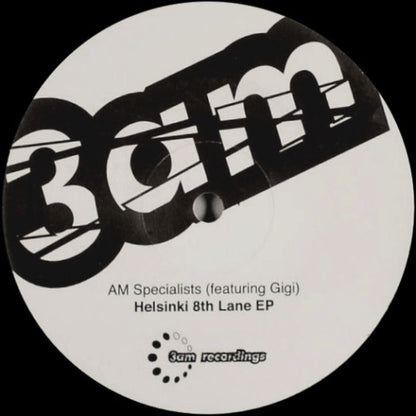 AM Specialists* Featuring Gigi (12) : Helsinki 8th Lane EP (12")