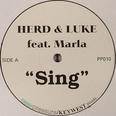 Herd & Luke Featuring Marla : Sing (12")