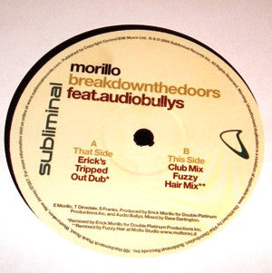 Morillo* Feat. Audio Bullys : Break Down The Doors (12")