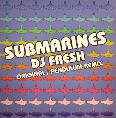 Fresh : Submarines (Original & Pendulum Remix) (12")