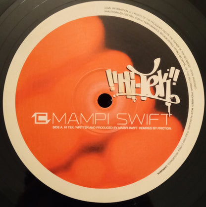 Mampi Swift : Hi-Tek (DJ Friction Remix) / Drunken Stars (12")