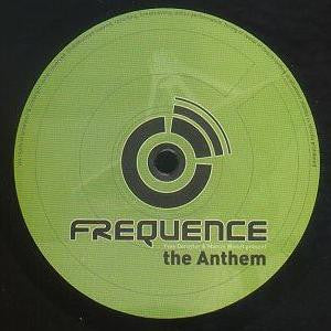 Frequence (2) : The Anthem (12")