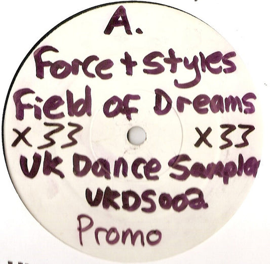 Force & Styles : Field Of Dreams / Pacific Sun (12", W/Lbl)