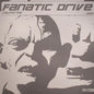 Fanatic Drive : California (12")