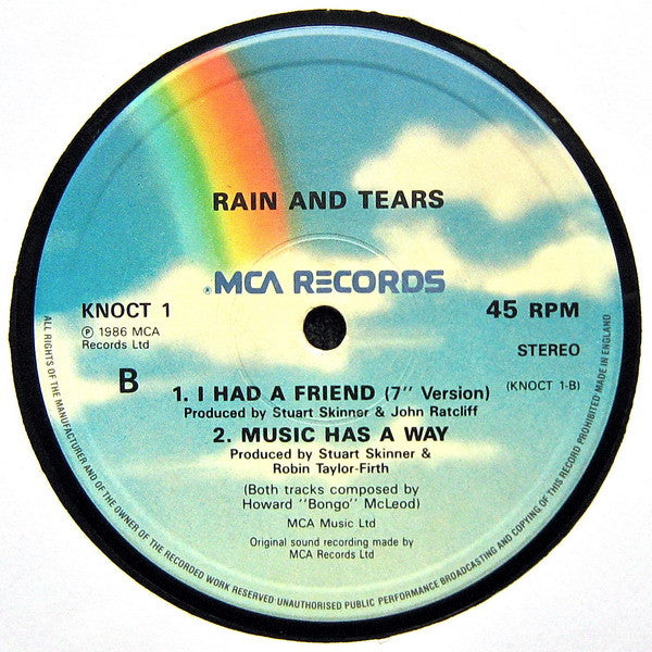 Rain & Tears : I Had A Friend (12")
