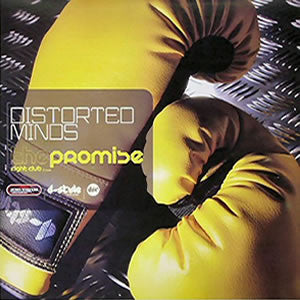 Distorted Minds : The Promise / Fight Club (TC Remix) (12")