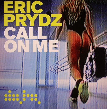 Eric Prydz : Call On Me (12")