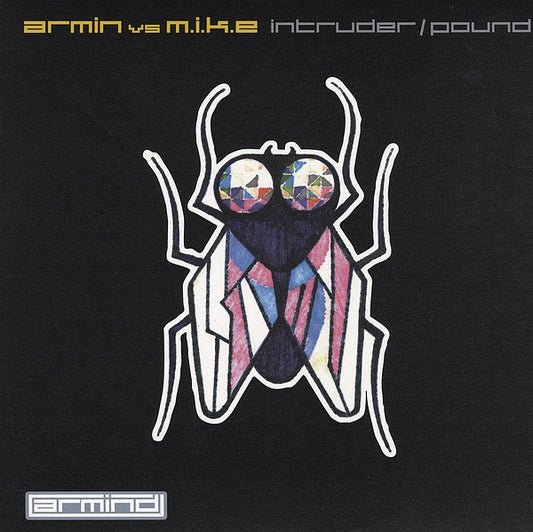 Armin* vs M.I.K.E* : Intruder / Pound (12")