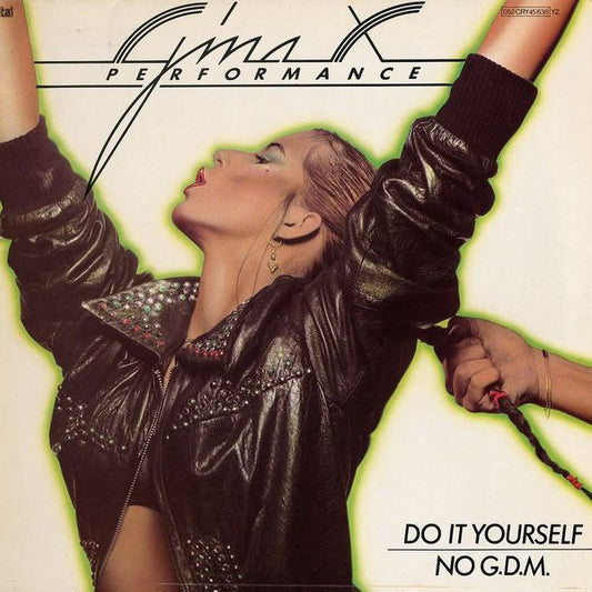 Gina X Performance : Do It Yourself / No G.D.M. (12", Maxi)