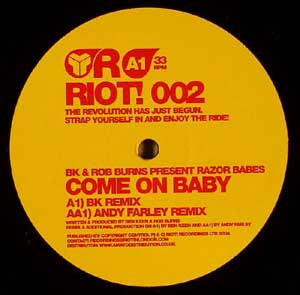 BK & Robert Burns Present Razor Babes : Come On Baby (12")