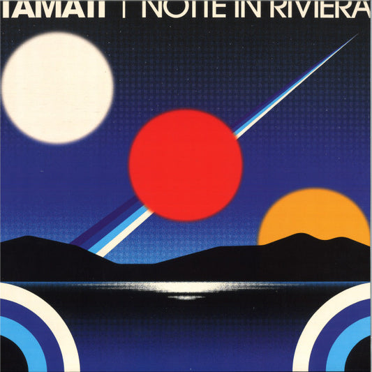 Tamati : Notte In Riviera (12")