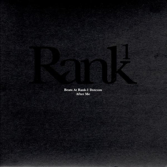 Rank1* : Beats At Rank-1 Dotcom / After Me (12")