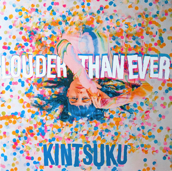 Kintsuku : Louder Than Ever (12")
