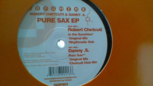 Rob Chetcuti* & Danny S : The Pure Sax EP (12", EP)