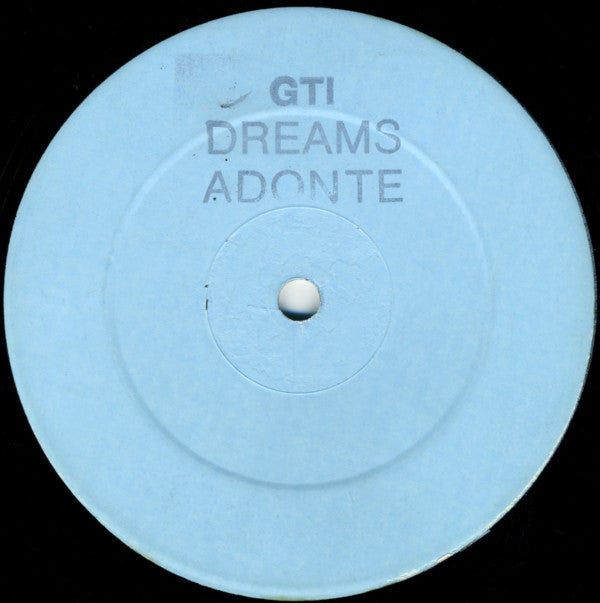 Adonte : Dreams (12", W/Lbl, Sta)