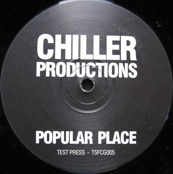Chiller Productions : Popular Place (12", TP)