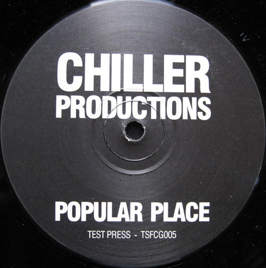Chiller Productions : Popular Place (12", TP)