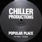 Chiller Productions : Popular Place (12", TP)