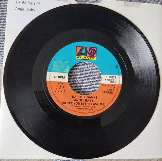 Darrell Banks : Angel Baby (Don't You Ever Leave Me) (7", Single, RE)