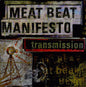 Meat Beat Manifesto : Transmission (12", Single)