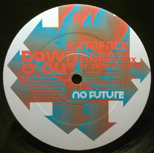 Katafalk* : Down & Out (12")