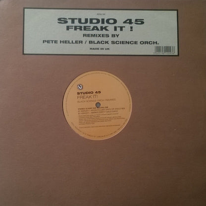 Studio 45 : Freak It! (Remixes By Pete Heller / Black Science Orch.) (2x12")