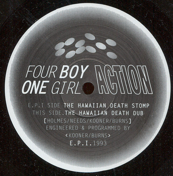 Four Boy One Girl Action : The Hawaiian Death Stomp (12")