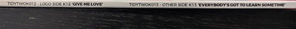 K Series* : Give Me Love / Everybody's Got To Learn Sometimes (12", Ltd, Whi)