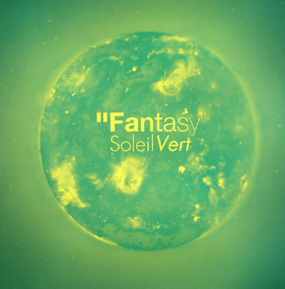 Soleil Vert : Fantasy (12")