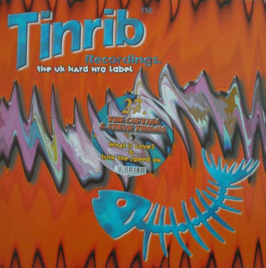 The Captain & Steve Thomas : What Is Love / Turn The Speed On (12")