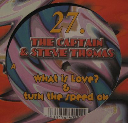 The Captain & Steve Thomas : What Is Love / Turn The Speed On (12")