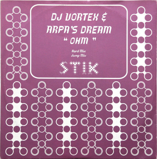 DJ Vortex & Arpa's Dream : Ohm (12")