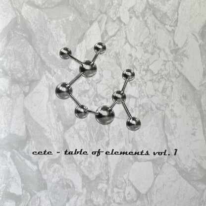 Cete : Table Of Elements Vol. 1 (12", EP)