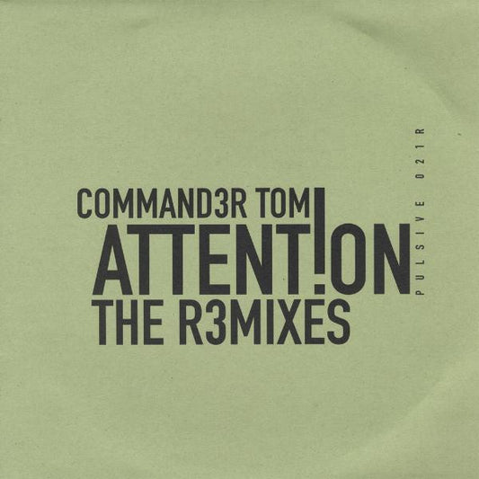 Command3r Tom* : Attent!on (Remixes) (12")