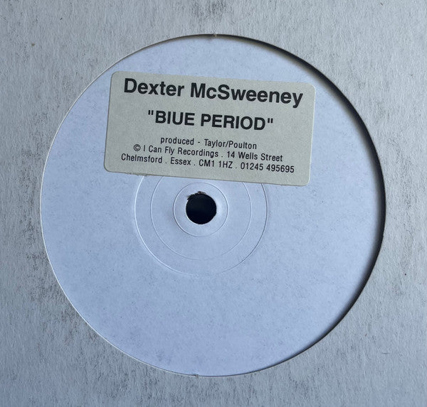 Dexter McSweeney : Biue Period (12", W/Lbl)