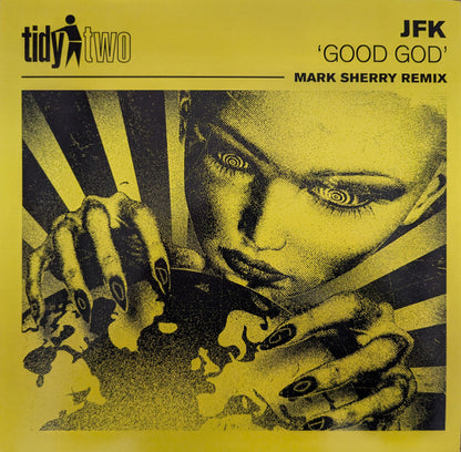 Rob Tissera / JFK : Uncontrollable Joy / Good God (Mark Sherry Remix) (12", Ltd)