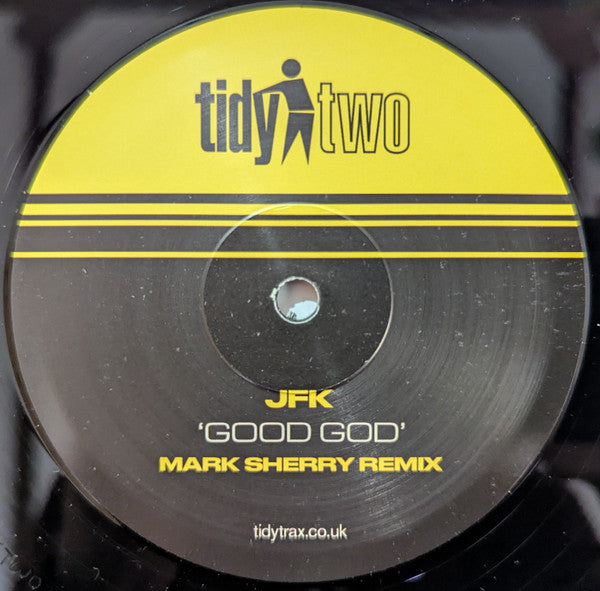 Rob Tissera / JFK : Uncontrollable Joy / Good God (Mark Sherry Remix) (12", Ltd)