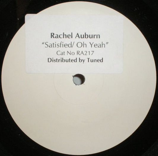 Rachel Auburn : Satisfied / Oh Yeah (12", W/Lbl, Sti)