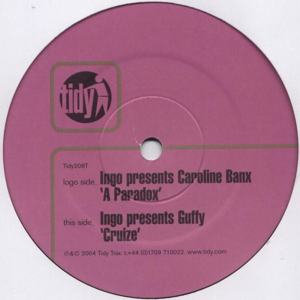 Ingo Presents Caroline Banx / Ingo Presents Guffy : A Paradox / Cruize (12")