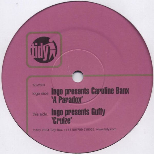 Ingo Presents Caroline Banx / Ingo Presents Guffy : A Paradox / Cruize (12")