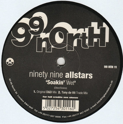Ninety Nine Allstars* : Soakin' Wet (12")